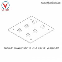 Nút nhấn bàn phím kiểm tra khí xả QRO-401 và QRO-402