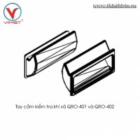 Tay cầm kiểm tra khí xả QRO-401 và QRO-402