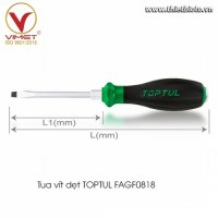 Tua vít dẹt TOPTUL FAGF0818